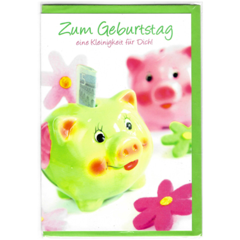 Geburtstagskarte mit Sparschwein mit Kuvert Zum Geburtstag eine Kleinigkeit für Dich